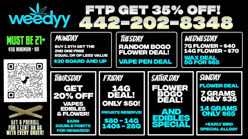 Weedyy - Victorville 35% off FTP & Daily Deals
