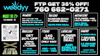 Weedyy - Victorville 35% off FTP & Daily Deals