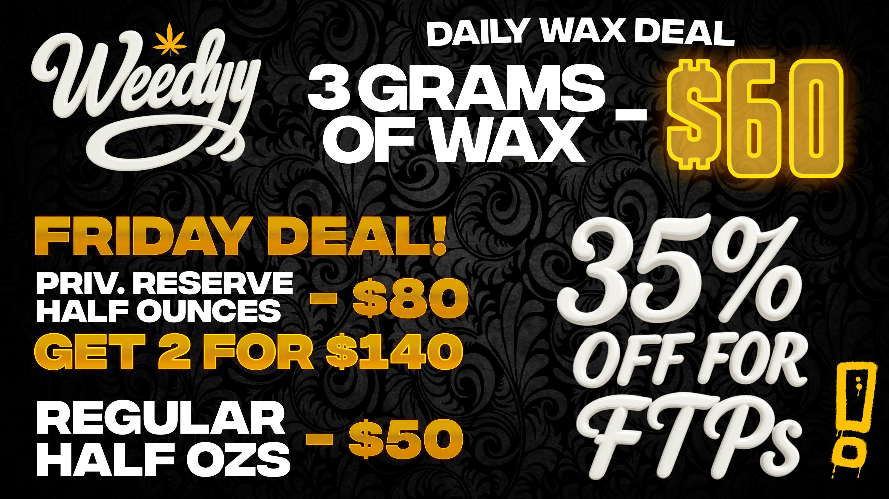 Weedyy - Apple Valley FTP’S receive 35% off your Order!