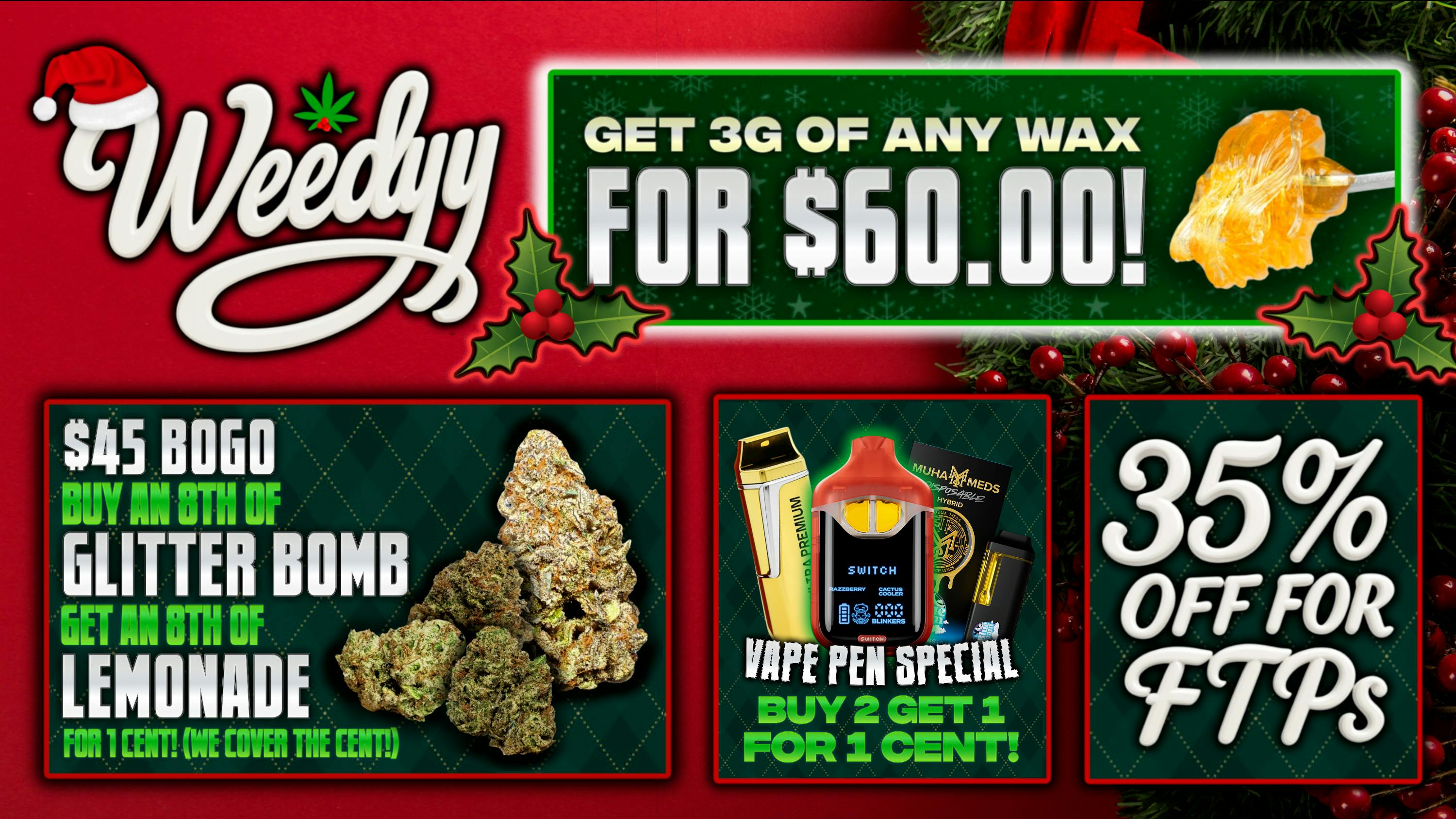Weedyy - Apple Valley FTP’S receive 35% off your Order!