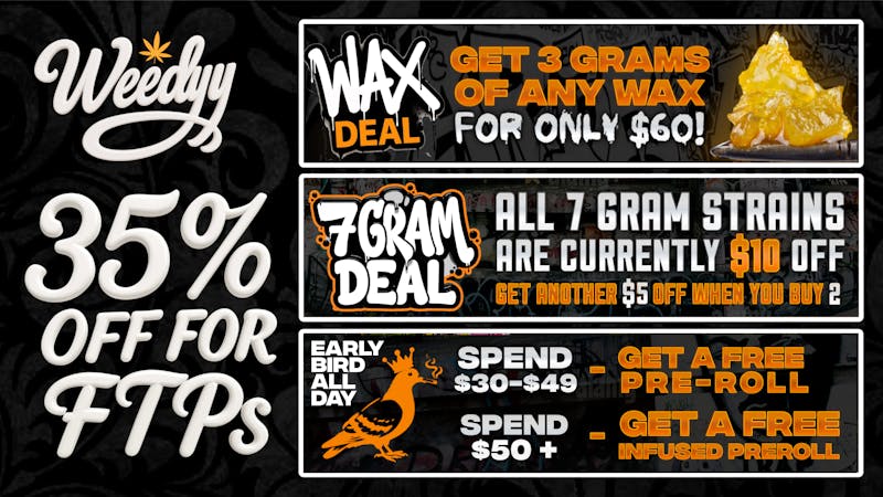 Weedyy - Apple Valley FTP’S receive 35% off your Order!