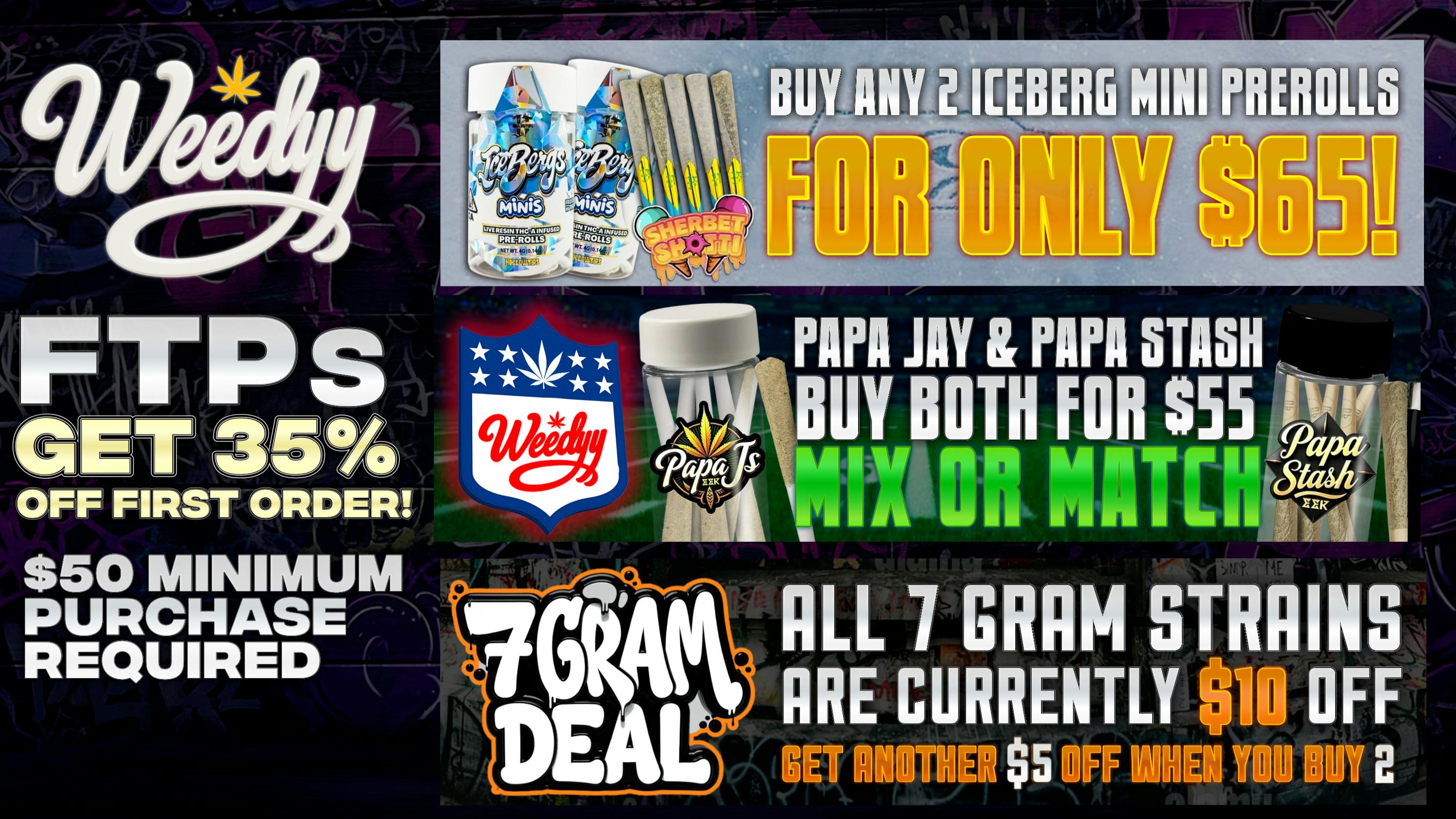 Weedyy - Hesperia FTPs Get 35% Off!