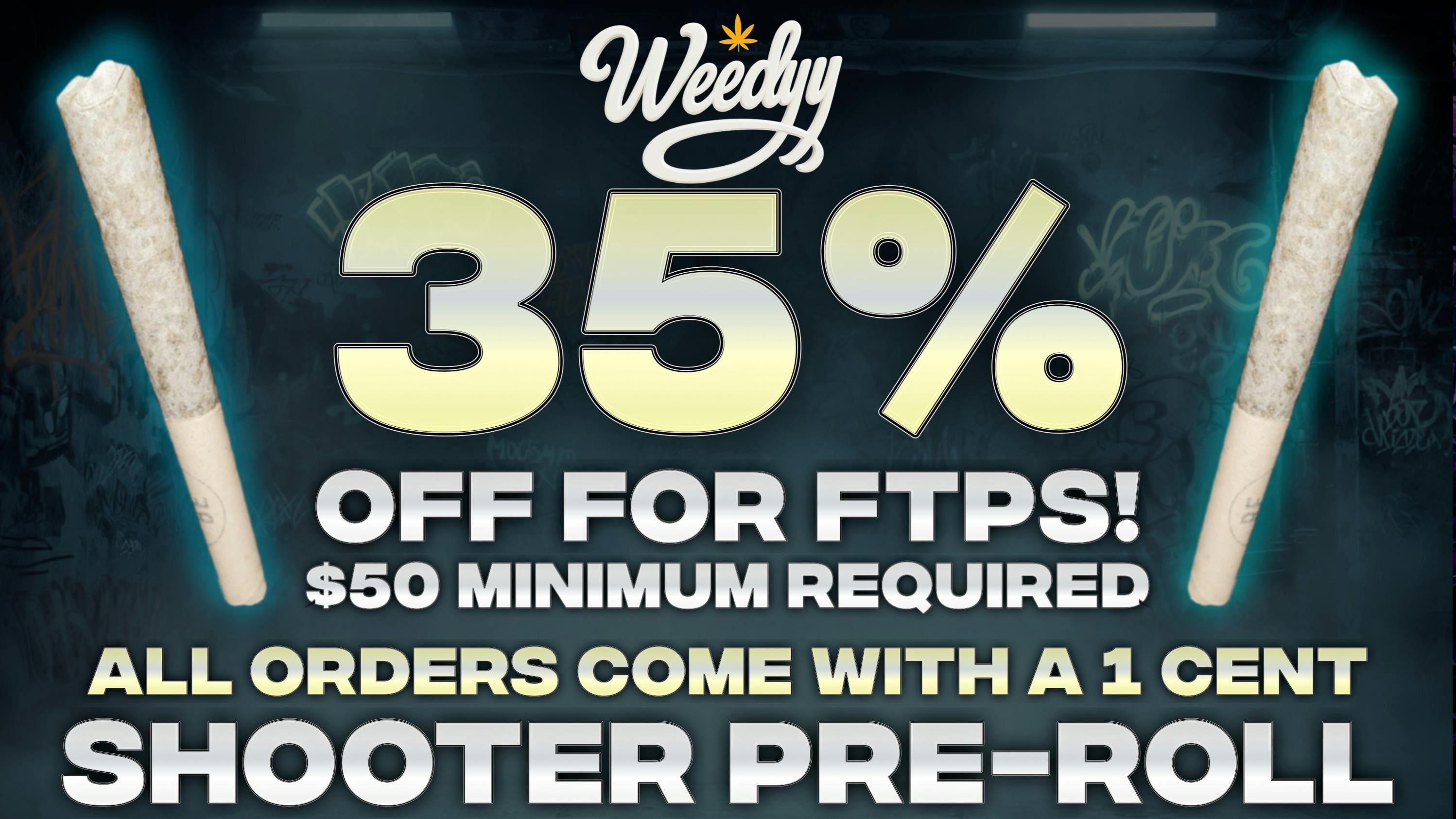 Weedyy - Victorville First Time Patients Get 35% Off!