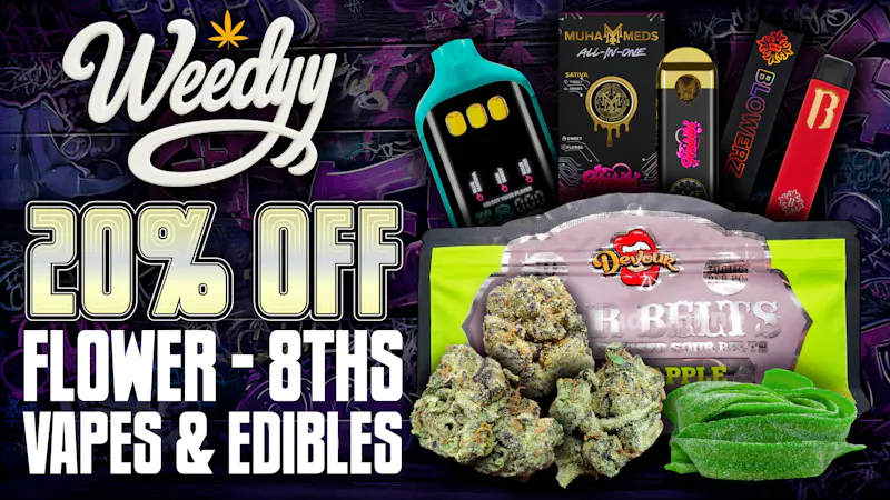 Weedyy - Victorville Get 20% Off Today!
