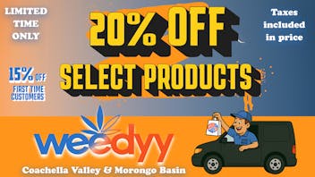 Weedyy - Yucca Valley 20% OFF SELECT PRODUCTS