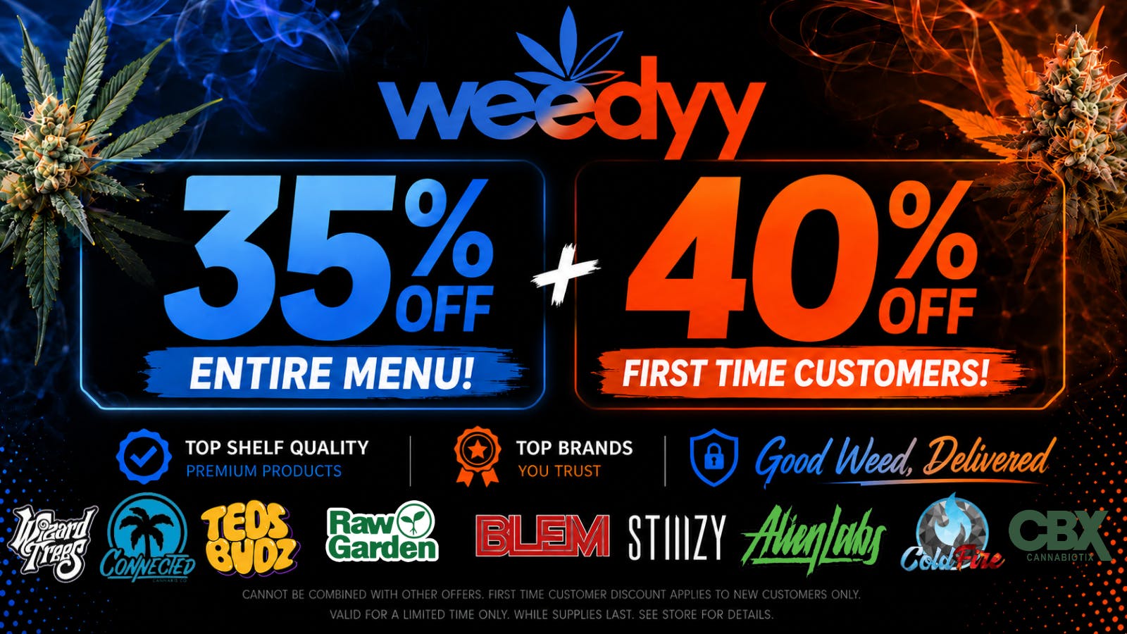 Weedyy - Palm Springs 35% OFF ENTIRE MENU / 40% OFF FTP