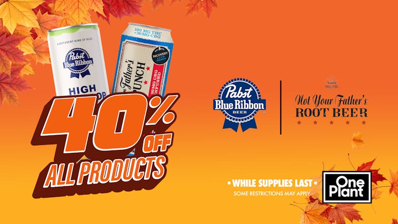 One Plant Santa Cruz 40% OFF Pabst & Not Your Fathers Drinks