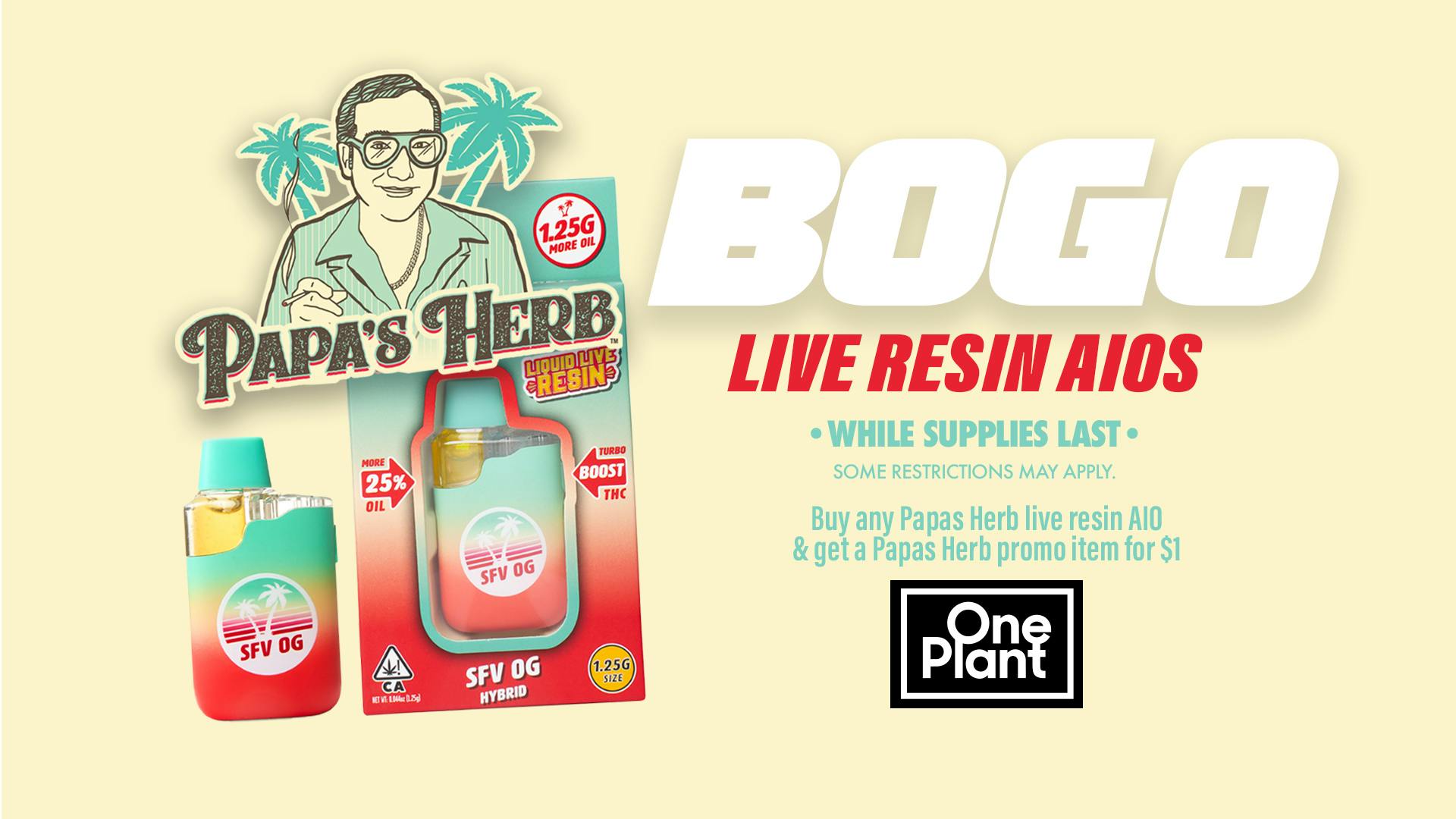 One Plant Salinas BOGO: Papa's Herb AIOs!