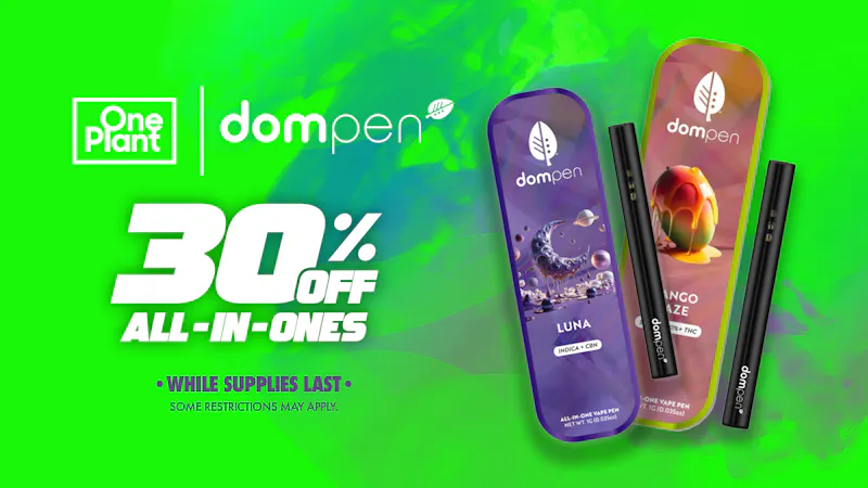 One Plant Atwater 30% OFF Dompen AIOs!