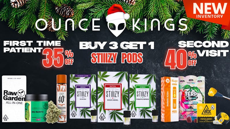 Ounce Kings - Arden-Arcade / Carmichael 35% OFF First Ordr - 40% OFF 2nd order AND MORE!