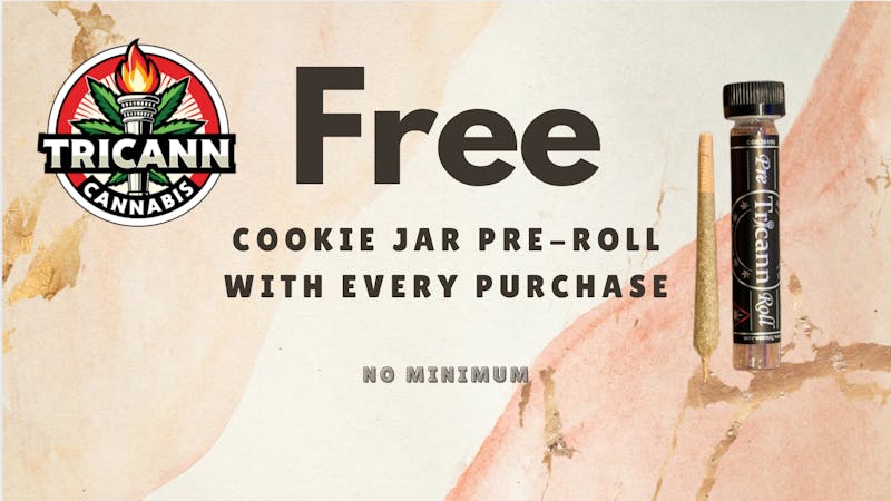 Tricann Free Cookie Jar Pre-Roll with Every Purchase