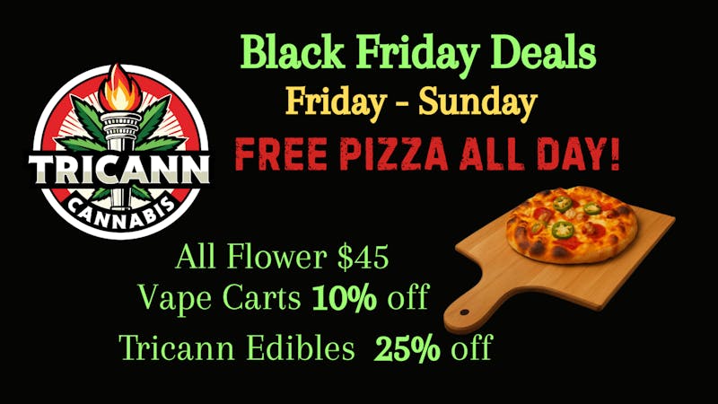 Tricann Black Friday All Weekend!