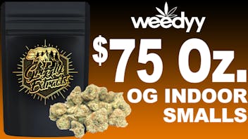 Weedyy - Mission Viejo 1 oz. indoor OG smalls $75