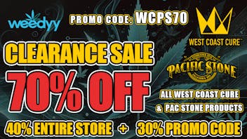 Weedyy - Rancho Cucamonga 70% OFF ALL WCC & PAC STONE PRODUCTS