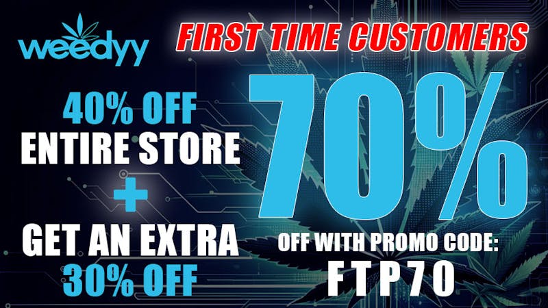 Weedyy - Ontario 70% OFF ENTIRE STORE FOR ALL FIRST TIME CUSTOMERS