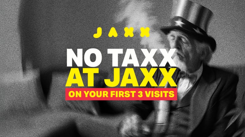 Jaxx Cannabis - Chula Vista Tax Free On Your First Three