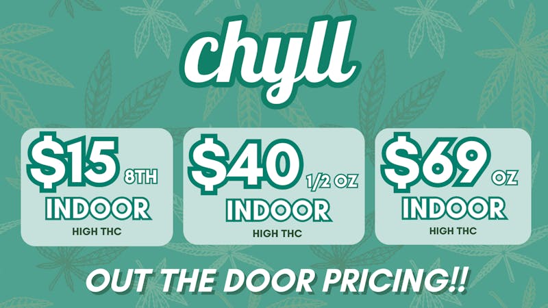 Chyll BEST DEALS ON TOP SHELF FLOWER!!!!