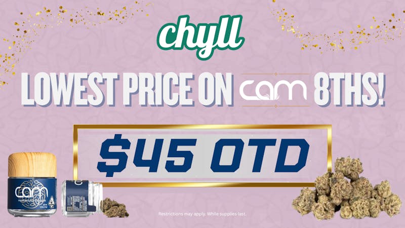 Chyll CAM 8THS $45 OTD!!!!