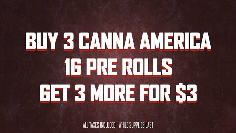 On Deck Delivery - Cerritos BUY 3 CANNA 1G PRE ROLLS AND GET 3 MORE FOR $3