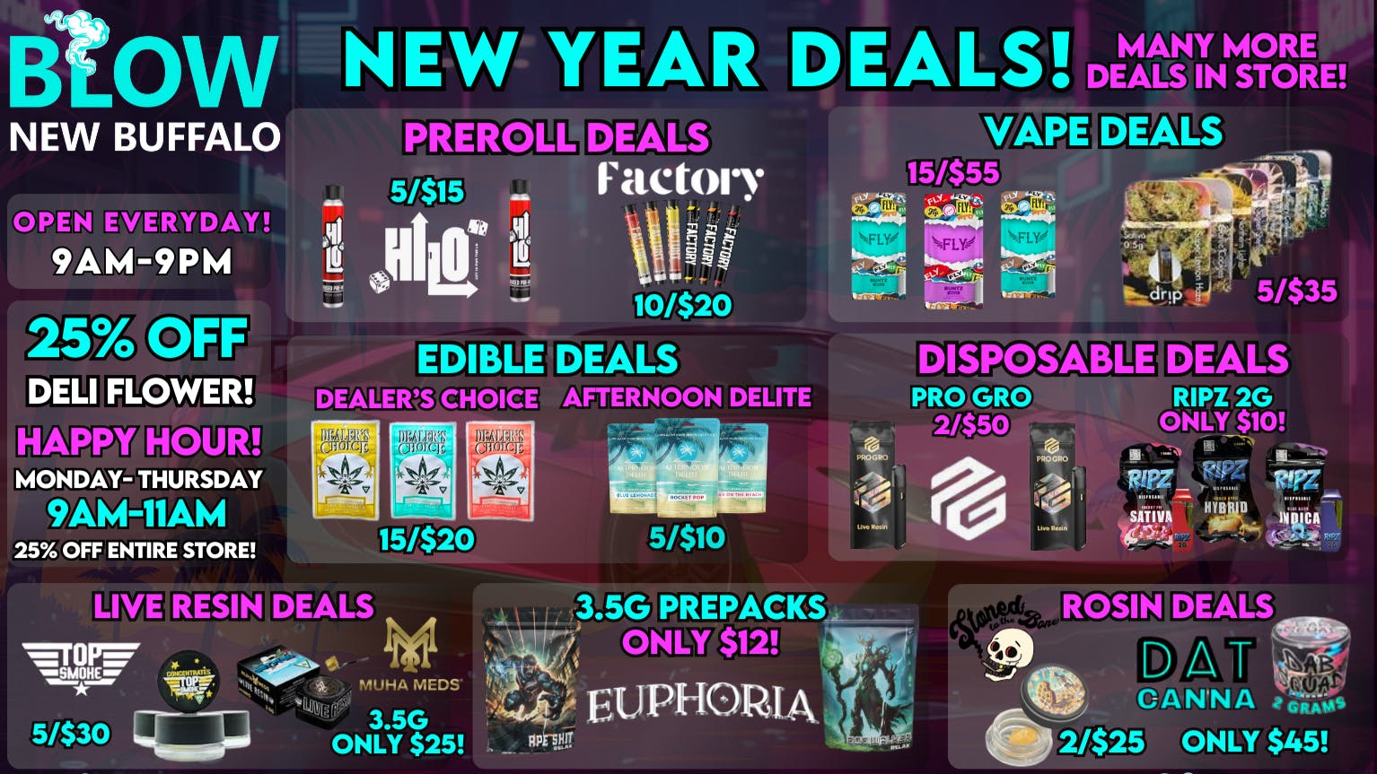 Blow Cannabis - OPEN NOW!! New Year Deals!