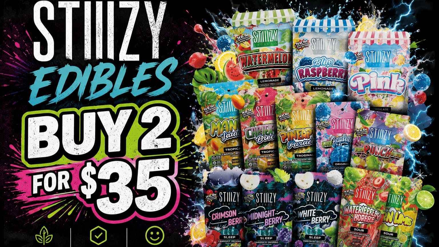 San Fernando Express 🍭STIIIIZY EDIBLES 🍭BUY 2 FOR $35