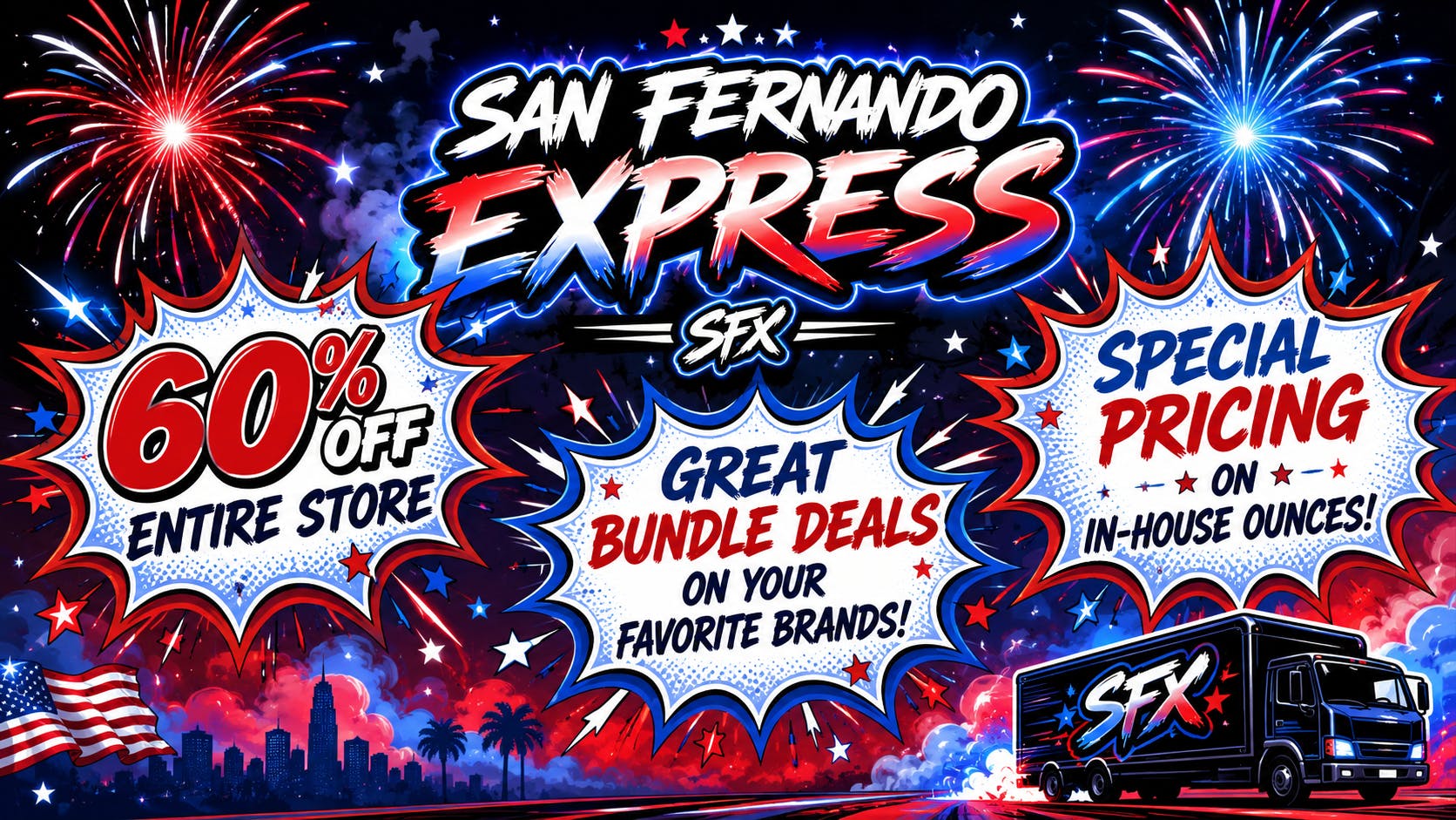 San Fernando Express HAPPY 4TH OF JULY |FREE DELIVERY + MORE @ CHECKOUT