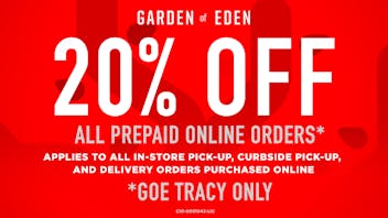 Garden Of Eden - Tracy Prepaid Online Orders