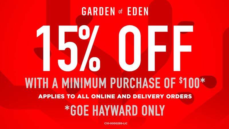 Garden of Eden 15% off, w/ Minimum Purchase of $100