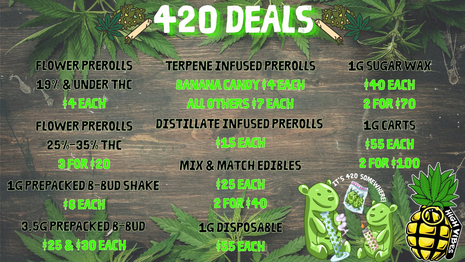 High Vibes 420 Deals Are Live!