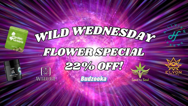 Budzooka Dispensary Wild Wednesday!