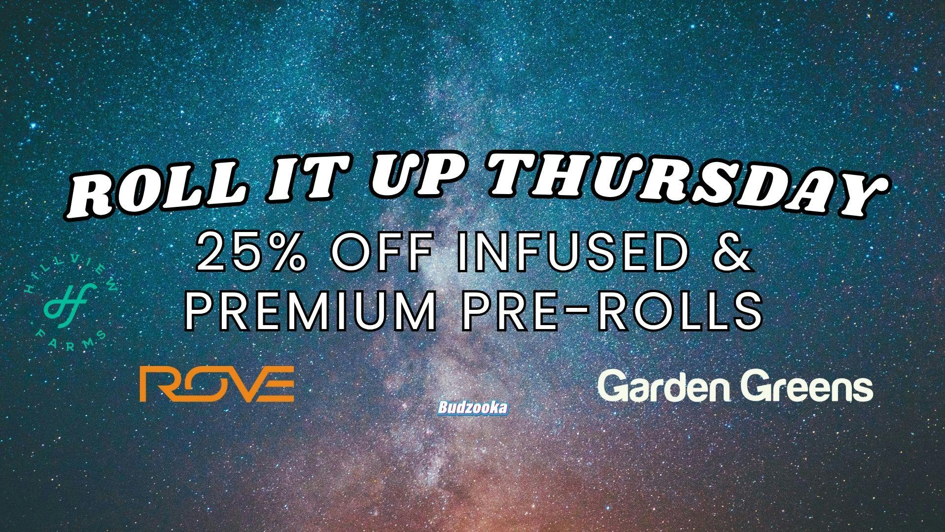 Budzooka Dispensary RULL IT UP THURSDAY