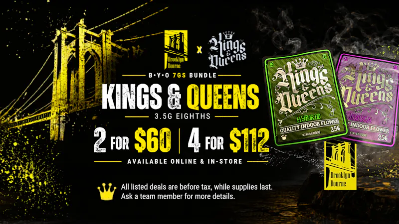 Brooklyn Bourne Dispensary 2 FOR $60 | Kings & Queens 3.5Gs