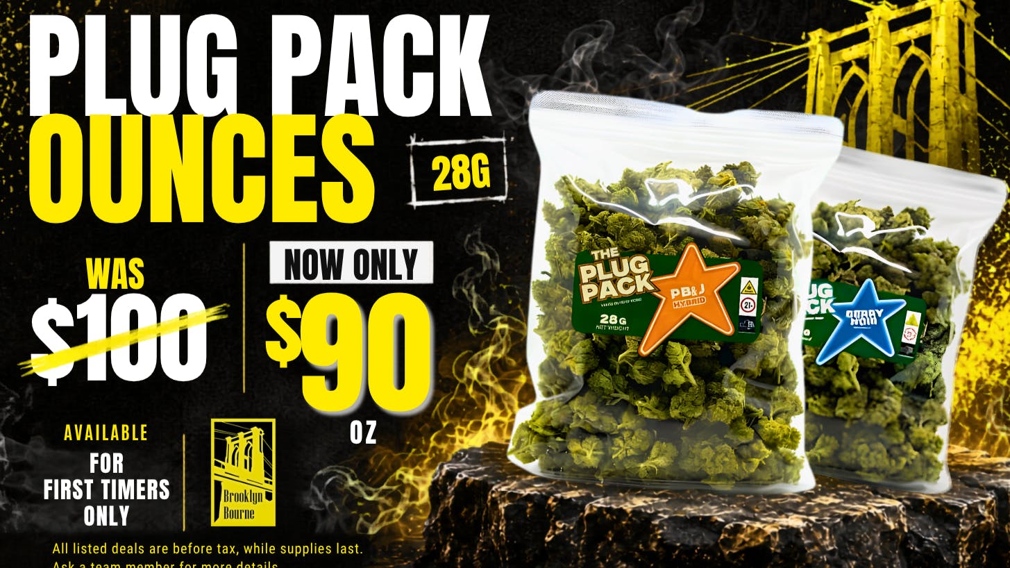 Brooklyn Bourne Delivery $90 FIRST TIMER OUNCE | $10 OFF 28Gs