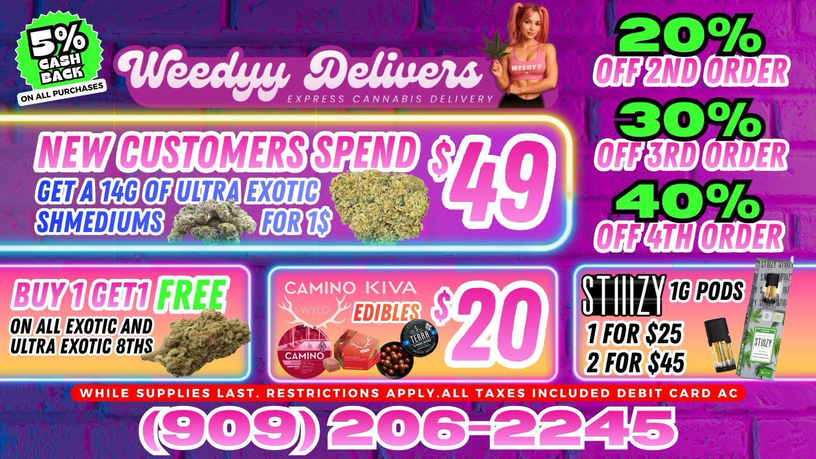 Weedyy - Perris 99% OFF SAVE $149 ON ULTRA EXOTIC SHMEDIUMS FLOWER