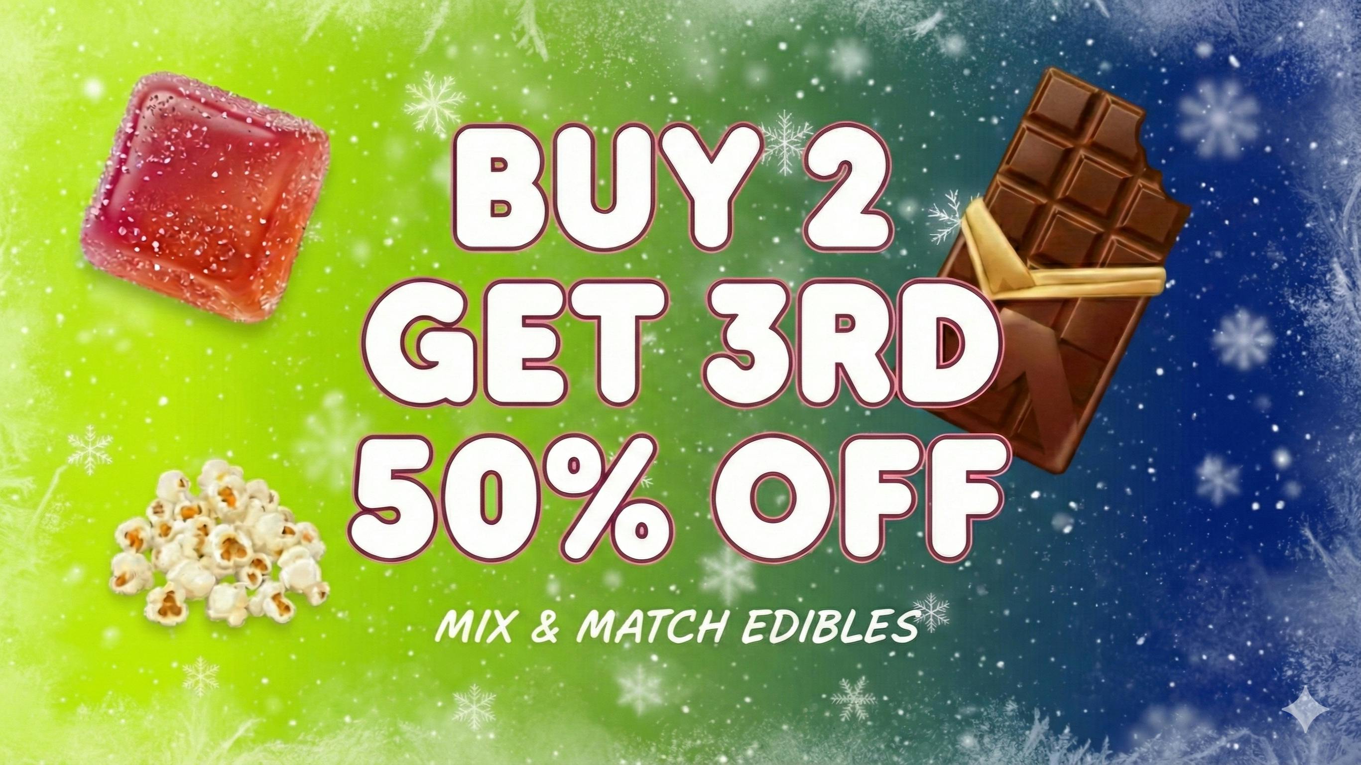 Frostbite Dispensary Buy 2 Get 3rd 50% Off Edibles
