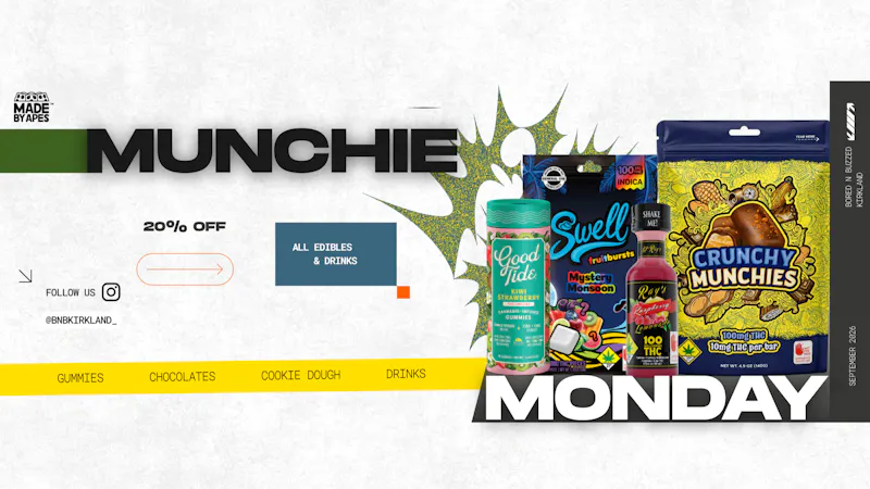 BORED N BUZZED Munchie Monday