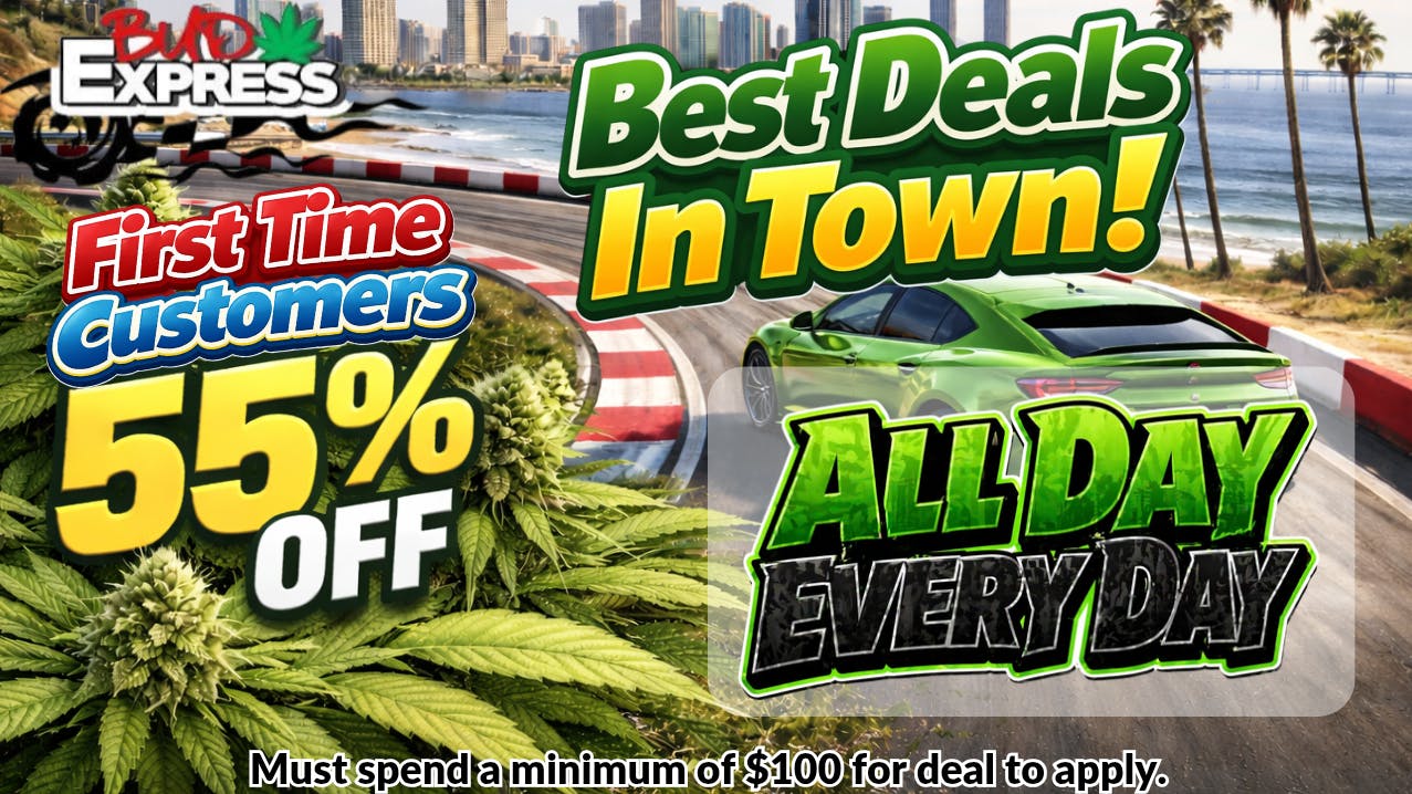 BudExpress - Gaslamp 55% OFF FTP | STOREWIDE| BEST DEALS IN TOWN!