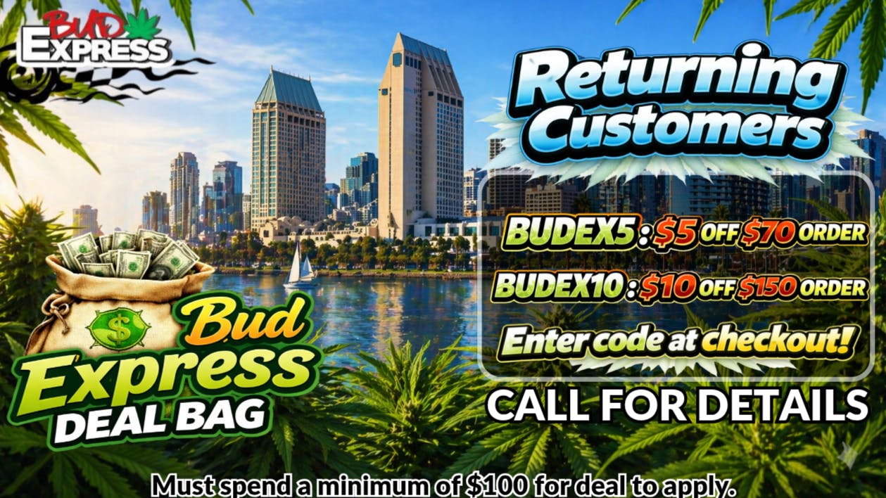 BudExpress - Gaslamp $5 - $10 OFF DAILY DEALS | RETURN CUSTOMER REWARDS