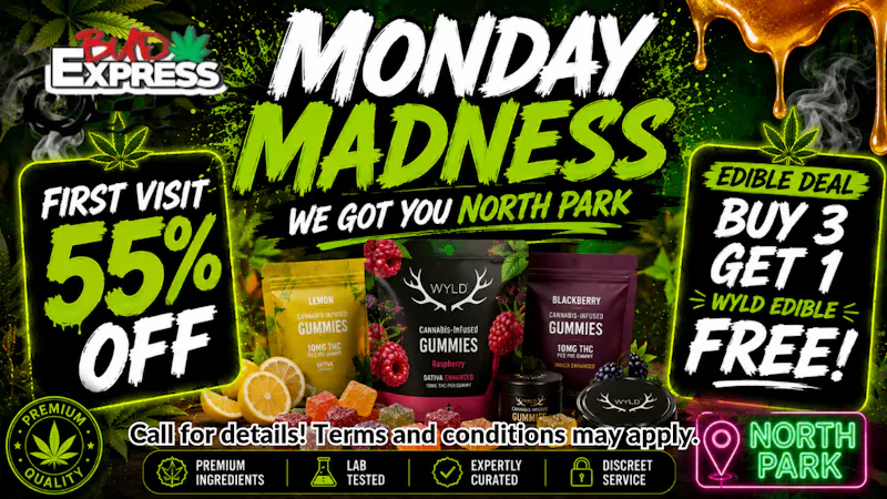 BudExpress - North Park 55% OFF | MONDAY MADNESS EDIBLE DEAL! | NORTH PARK