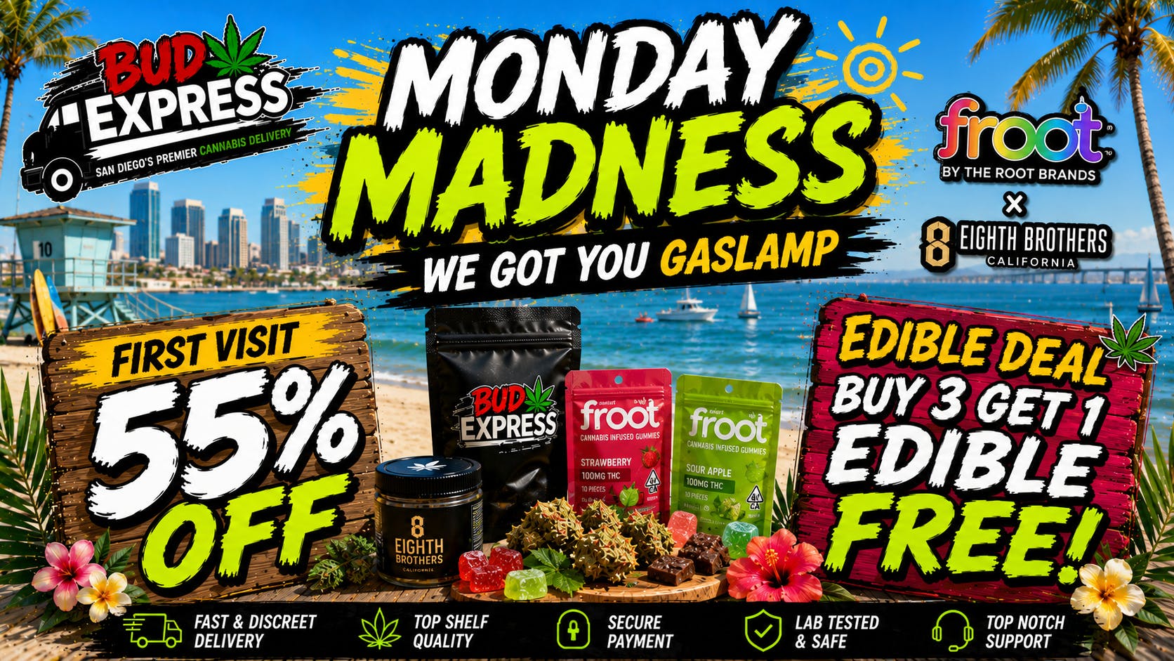 BudExpress - Gaslamp 55% OFF | MONDAY MADNESS EDIBLE DEAL! | SAN DIEGO