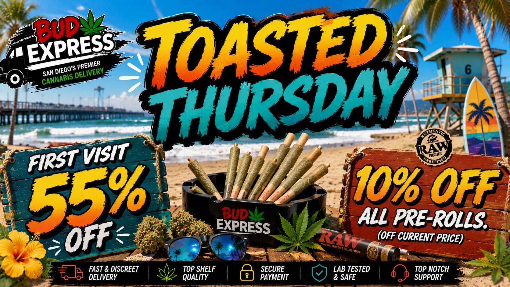 BudExpress - Gaslamp 55% OFF | TOASTED THURSDAY| PREROLL DEAL | SD
