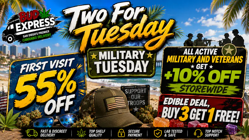 BudExpress - Gaslamp 55% OFF | MILITARY TUESDAY | DEALS FOR ALL!