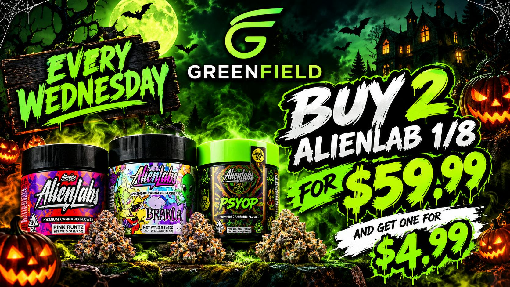 GreenField Buy 2 ALIENLAB for $59.99 get one for $4.99!!