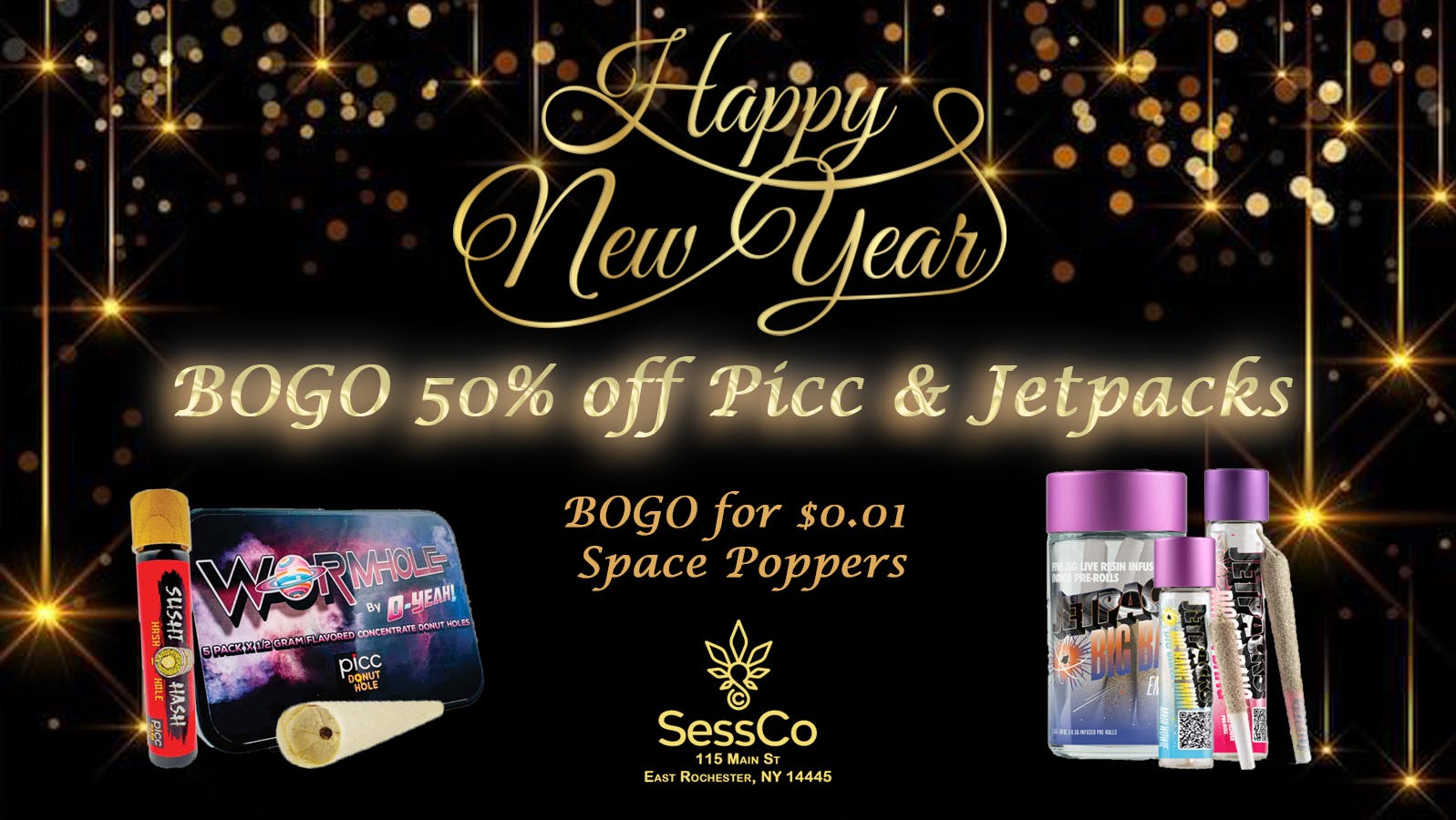Sessco Recreational Dispensary NYE Blowout BOGOs