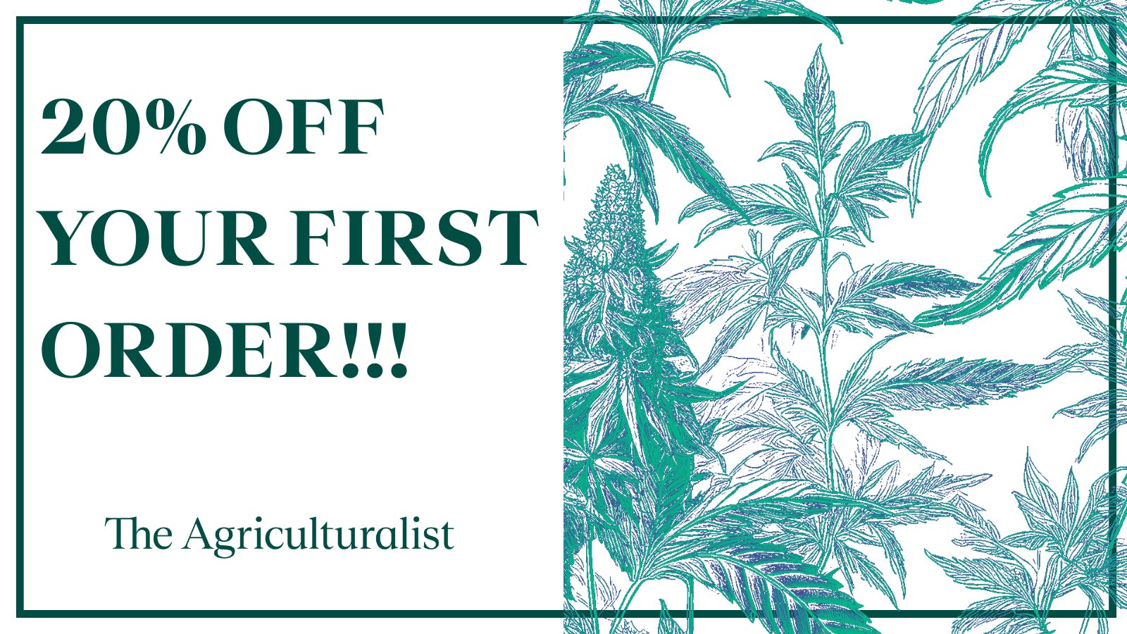 The Agriculturalist 20% OFF - FIRST TIME CUSTOMER