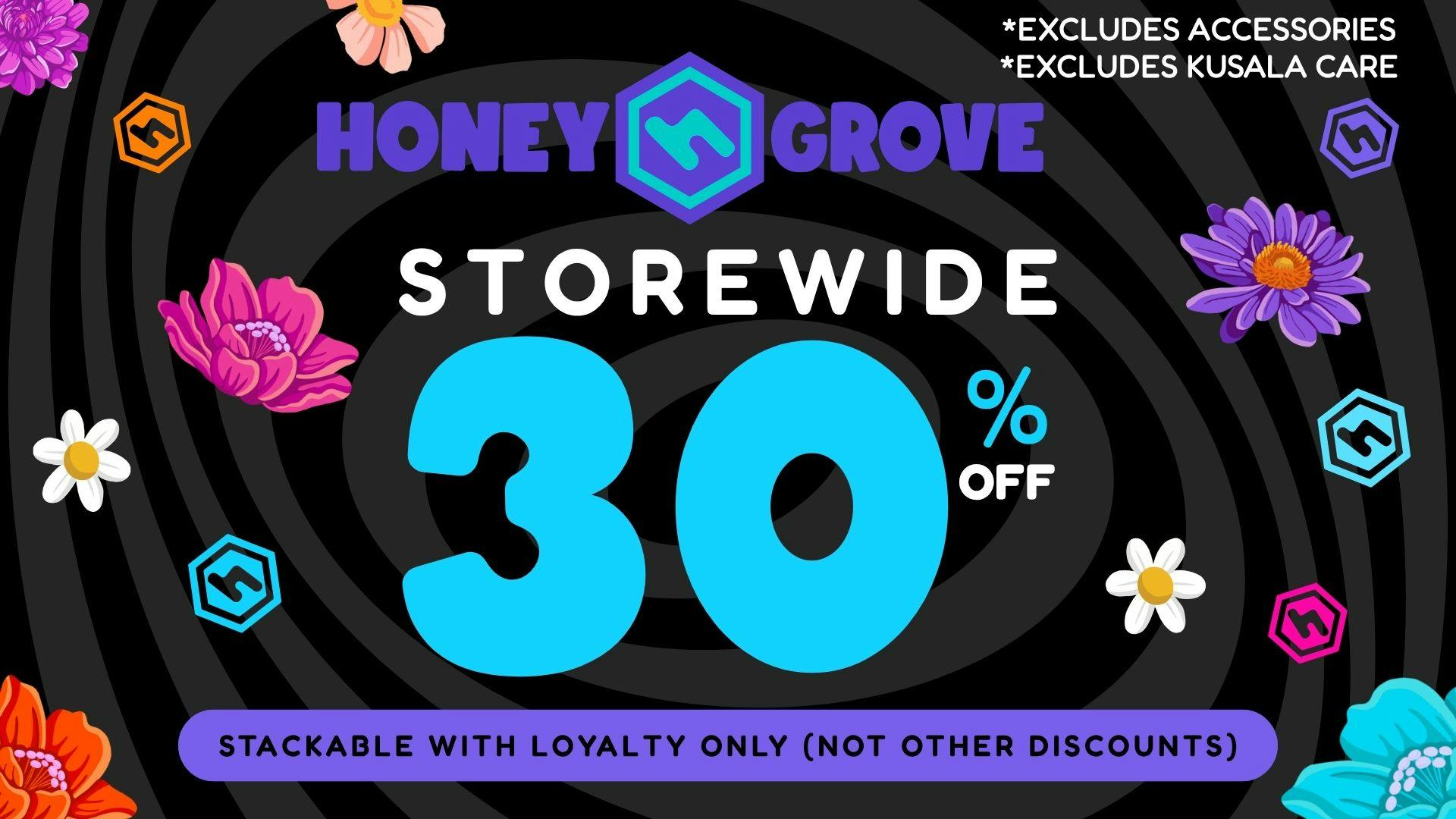 HoneyGrove - Elmwood Park 30% Off Storewide for Limited Time