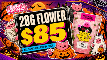 Essential Torrance 28G Flower for $85 | All Taxes Included