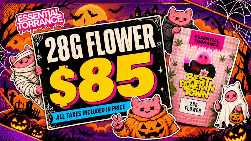 Essential Torrance 28G Flower for $85 | All Taxes Included
