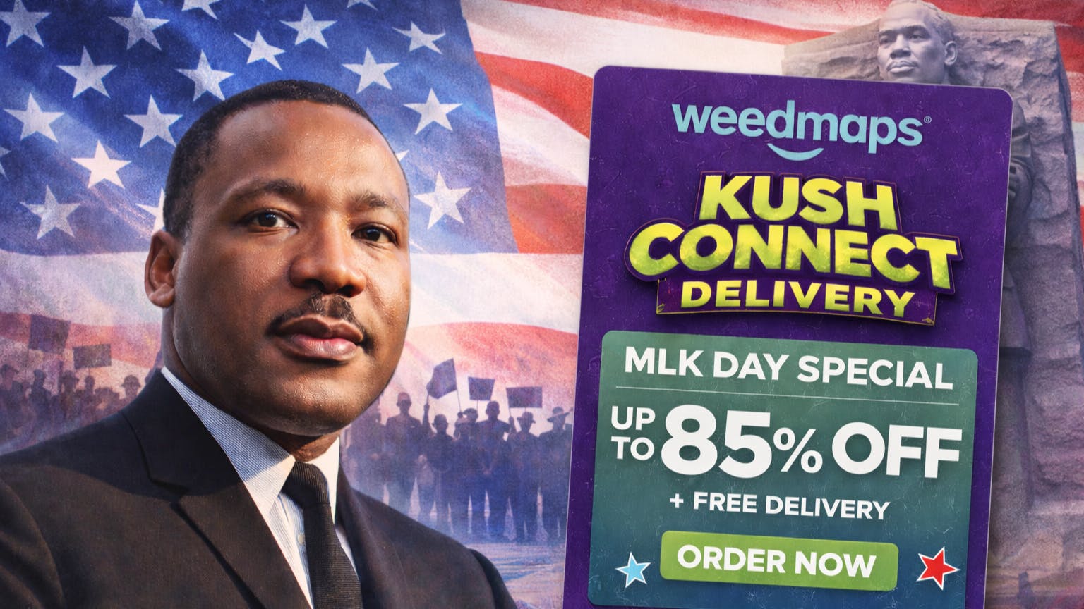 Kush Connect MARTIN LUTHER KING JR. DAY DEALS