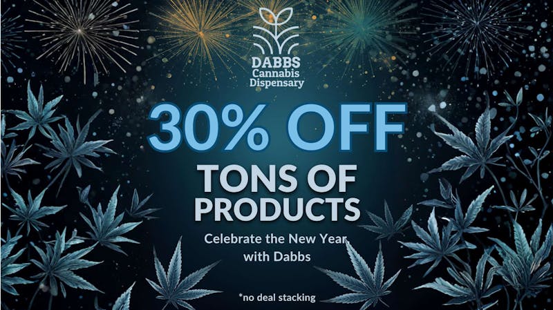 DABBS Cannabis Dispensary - Richland New Year, New Savings!